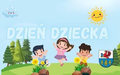 DZIEŃ DZIECKA - ŻYCZENIA BURMISTRZA BRUS