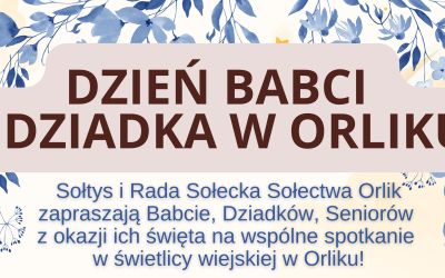 DZIEŃ BABCI I DZIADKA W ORLIKU