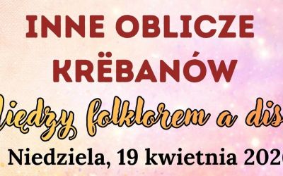 INNE OBLICZE KRËBANÓW – „MIĘDZY FOLKLOREM A DISCO”