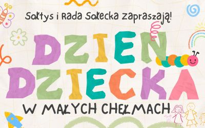 DZIEŃ DZIECKA W MAŁYCH CHEŁMACH