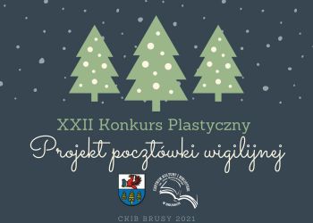 REGULAMIN XXII KONKURSU PLASTYCZNEGO “PROJEKT POCZTÓWKI WIGILIJNEJ” – 2021