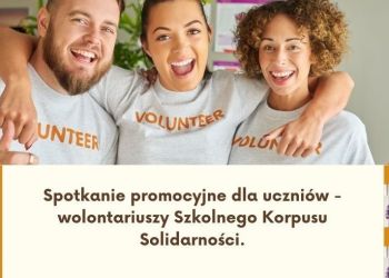 SZKOLNY KORPUS SOLIDARNOŚCI - spotkanie dla uczniów-wolontariuszy