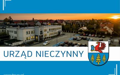 20 CZERWCA URZĄD MIEJSKI W BRUSACH BĘDZIE NIECZYNNY