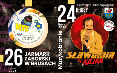 MIĘDZYNARODOWY FESTIWAL FOLKLORU, MUZYKOBRANIE I JARMARK ZABORSKI – BURMISTRZ BRUS ZAPRASZA!