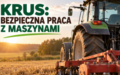 KRUS: Bezpieczna praca z maszynami