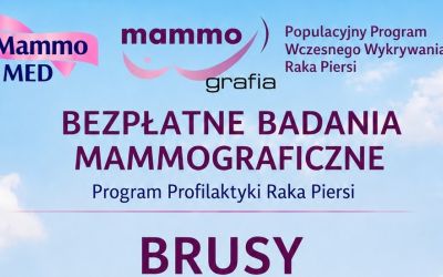 BEZPŁATNE BADANIA MAMMOGRAFICZNE W BRUSACH