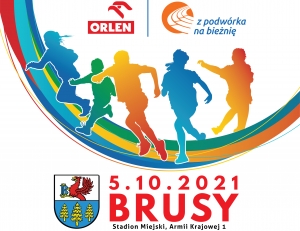 ORLEN z podwórka na bieżnię 2021 w Brusach!