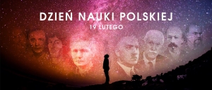 19 LUTEGO – DZIEŃ NAUKI POLSKIEJ