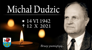 Brusy pamiętają... Zmarł śp. Michał Dudzic