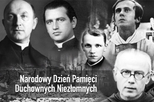 NARODOWY DZIEŃ PAMIĘCI DUCHOWNYCH NIEZŁOMNYCH