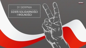 31 sierpnia - Dzień Solidarności i Wolności