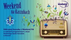 O Światowym Zjeździe Kaszubów w Weekend FM. Rozmowa z Burmistrzem Brus. 