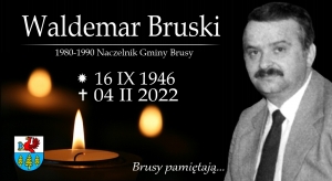 Brusy pamiętają… Zmarł śp. Waldemar Bruski