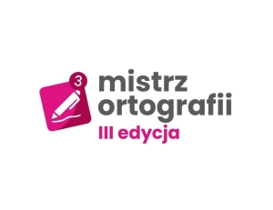 III. edycji konkursu Mistrz Ortografii