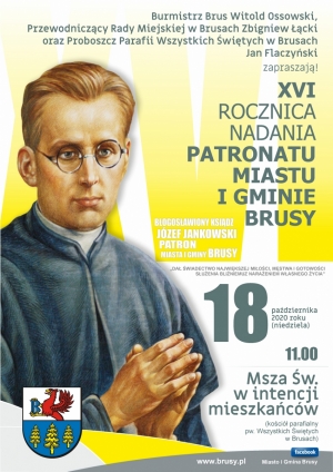 XVI rocznica nadania patronatu bł. ks. Józefa Jankowskiego Miastu i Gminie Brusy