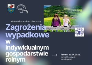 „ZAGROŻENIA WYPADKOWE W INDYWIDUALNYCH GOSPODARSTWACH ROLNYCH” – ZAPRASZAMY DO UDZIAŁU W KONKURSIE PLASTYCZNYM!