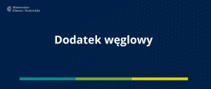 ZŁÓŻ WNIOSEK I SKORZYSTAJ Z DODATKU WĘGLOWEGO