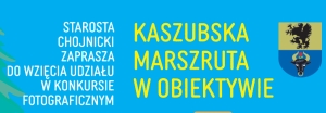 Kaszubska Marszruta w obiektywie - konkurs fotograficzny