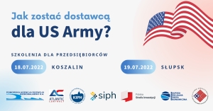 JAK ZOSTAĆ DOSTAWCĄ DLA US ARMY? - szkolenia w Koszalinie i w Słupsku