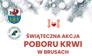 ŚWIĄTECZNA AKCJA POBORU KRWI W BRUSACH 