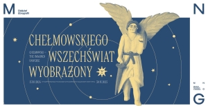 CHEŁMOWSKIEGO WSZECHŚWIAT WYOBRAŻONY