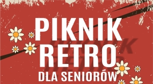 PIKNIK RETRO DLA SENIORÓW - BURMISTRZ BRUS SERDECZNIE ZAPRASZA!