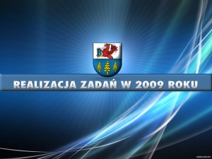 REALIZACJA ZADAŃ W 2009 ROKU