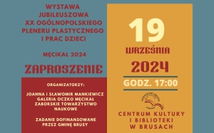 WYSTAWA JUBILEUSZOWA XX OGÓLNOPOLSKIEGO PLENERU PLASTYCZNEGO I PRAC DZIECI