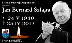 11. ROCZNICA ŚMIERCI BISKUPA PELPLIŃSKIEGO KS. PROF. DR. HAB. JANA BERNARDA SZLAGI