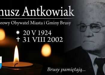 Brusy pamiętają.... 19. rocznica śmierci śp. Janusza Antkowiaka