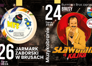 MIĘDZYNARODOWY FESTIWAL FOLKLORU, MUZYKOBRANIE I JARMARK ZABORSKI – BURMISTRZ BRUS ZAPRASZA!