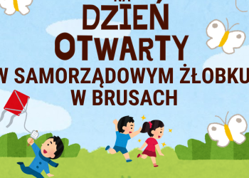 DZIEŃ OTWARTY W SAMORZĄDOWYM ŻŁOBKU W BRUSACH
