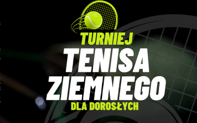TURNIEJ TENISA ZIEMNEGO