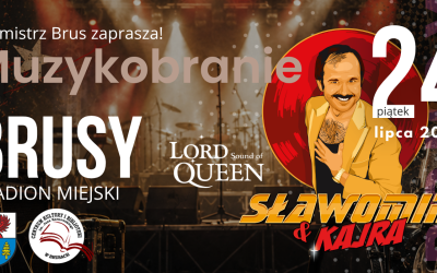 MUZYKOBRANIE JUŻ 24 LIPCA W BRUSACH!