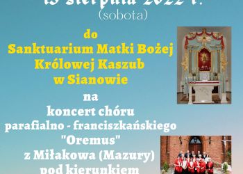 Koncert chóru parafialno-franciszkańskiego "Oremus" z Miłakowa