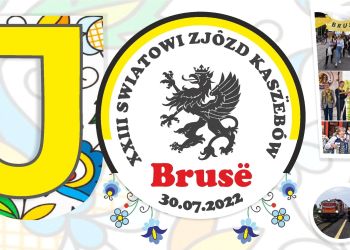 ŚWIATOWY ZJAZD KASZUBÓW W BRUSACH. ZAPRASZAMY 30 LIPCA!