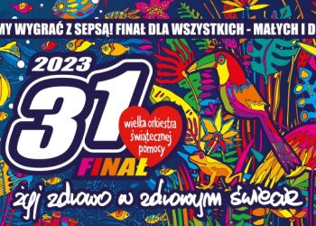 29 STYCZNIA ODBĘDZIE SIĘ 31. FINAŁ WIELKIEJ ORKIESTRY ŚWIĄTECZNEJ POMOCY. SZTAB W BRUSACH POSZUKUJE WOLONTARIUSZY!