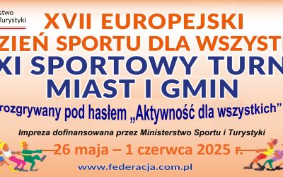 XXXI SPORTOWY TURNIEJ MIAST i GMIN XVII EUROPEJSKI TYDZIEŃ SPORTU dla WSZYSTKICH