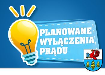 PLANOWANE WYŁĄCZENIA PRĄDU - dotyczy: 30.05.2025 r.