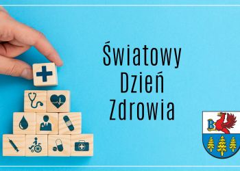 DZIŚ ŚWIATOWY DZIEŃ ZDROWIA
