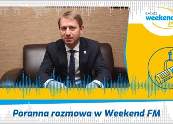 PORANNA ROZMOWA W WEEKEND FM. GOŚCIEM BURMISTRZ BRUS.