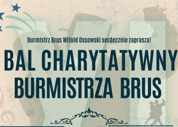 BAL CHARYTATYWNY BURMISTRZA BRUS