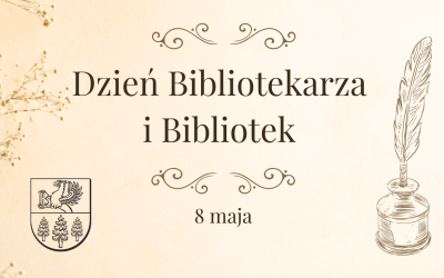 Z OKAZJI DNIA BIBLIOTEKARZA I BIBLIOTEK