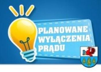 Planowane wyłączenia prądu - dot. 4,5,6.10.2022