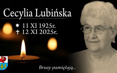 ZMARŁA ŚP. CECYLIA LUBIŃSKA – STULATKA Z BRUS