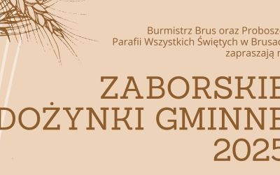 ZABORSKIE DOŻYNKI GMINNE W BRUSACH