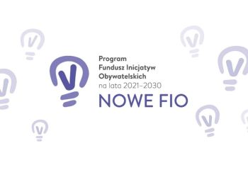 Otwarty konkurs ofert w ramach Programu Fundusz Inicjatyw Obywatelskich NOWEFIO na lata 2021-2030