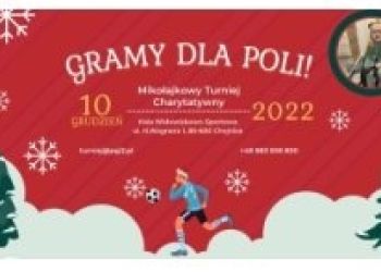 #przypominamy MIKOŁAJKOWY TURNIEJ CHARYTATYWNY NA RZECZ POLI