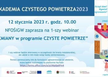 WEBINAR "ZMIANY W PROGRAMIE CZYSTE POWIETRZE"