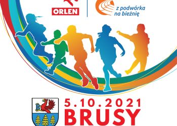 ORLEN z podwórka na bieżnię 2021 w Brusach!